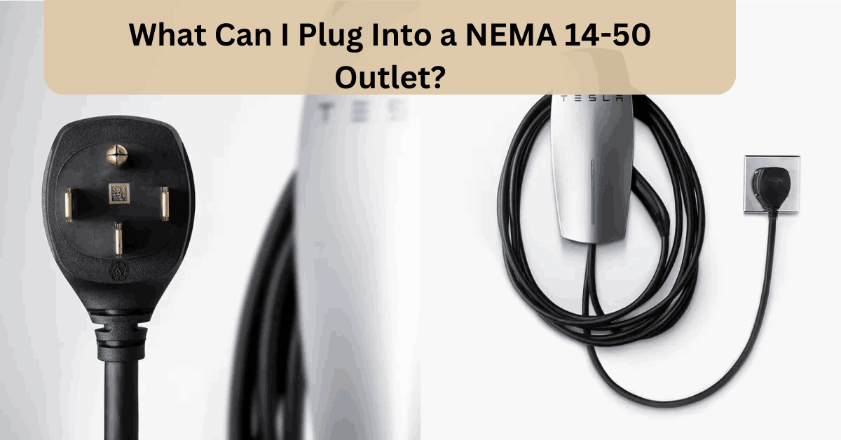 What Can I Plug Into a NEMA 14-50 Outlet