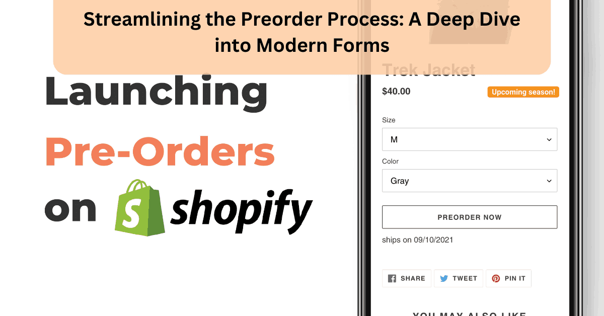 Streamlining the Preorder Process A Deep Dive into Modern Forms