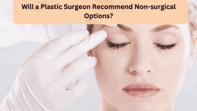 Will a Plastic Surgeon Recommend Non-surgical Options