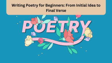 Writing Poetry for Beginners From Initial Idea to Final Verse