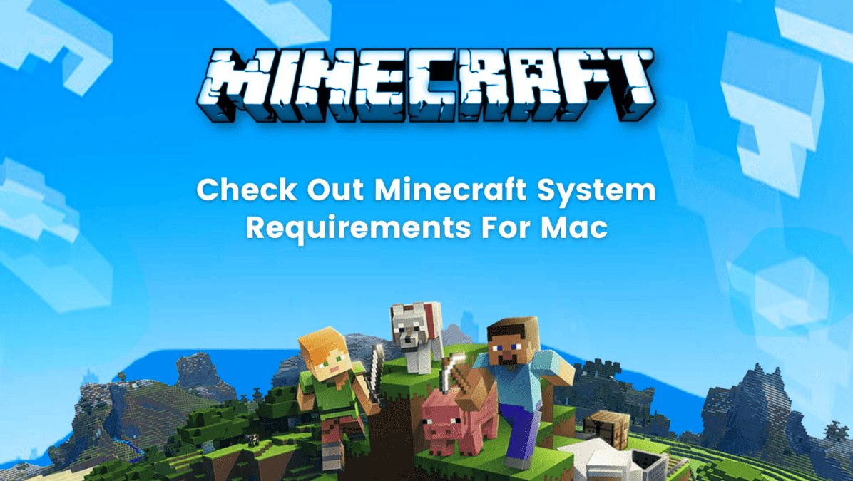 Key Considerations for Downloading Minecraft on Mac: