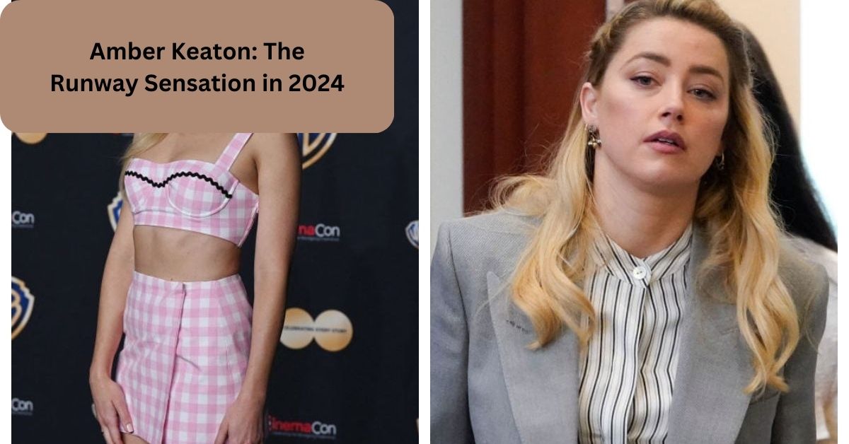 Amber Keaton: The Runway Sensation in 2024