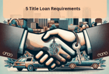 5 Title Loan Requirements