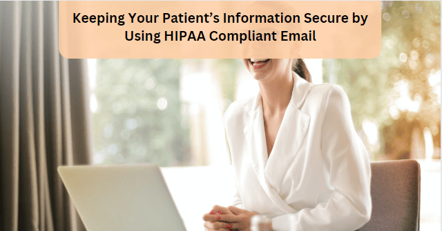 The Need for Encryption in HIPAA Compliant Email for Therapists