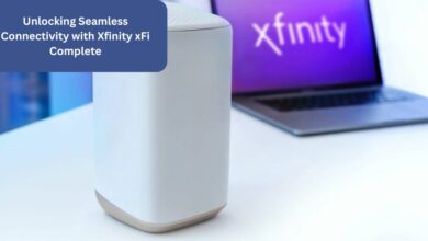 Unlocking Seamless Connectivity with Xfinity xFi Complete