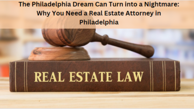 The Philadelphia Dream Can Turn into a Nightmare: Why You Need a Real Estate Attorney in Philadelphia