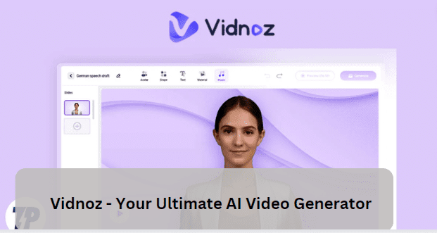 Vidnoz - Your Ultimate AI Video Generator