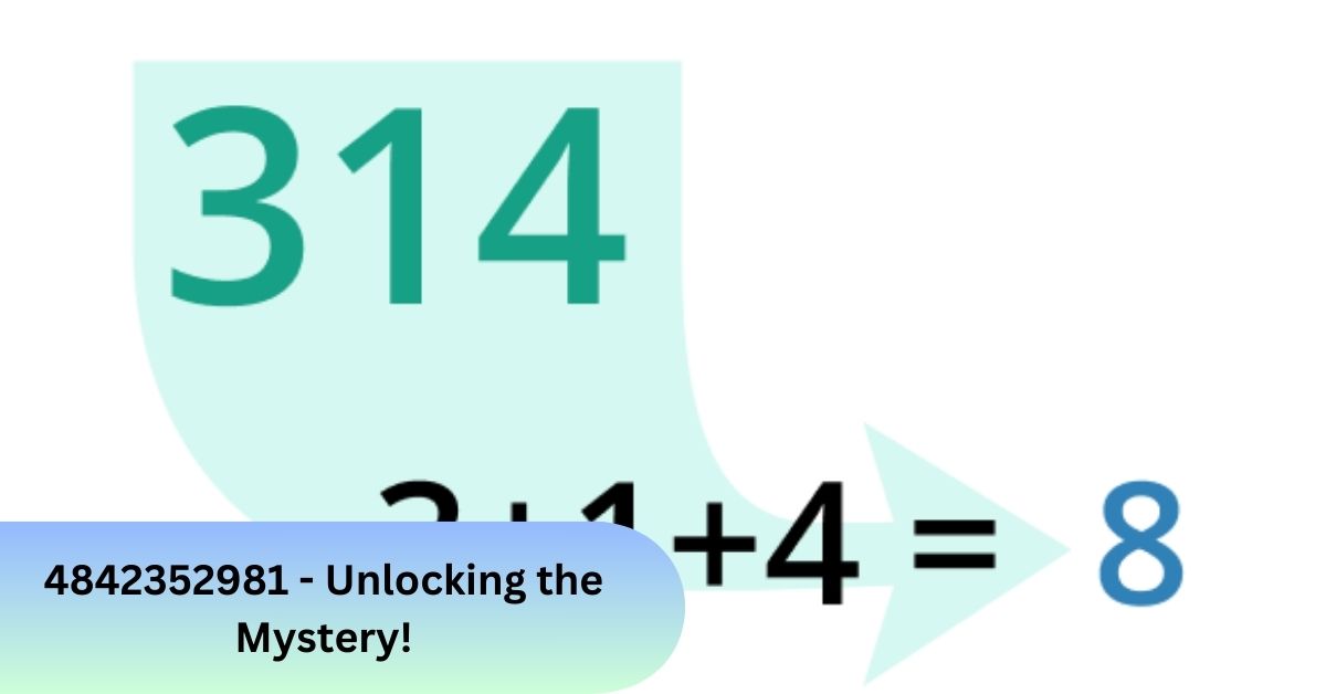 4842352981 - Unlocking the Mystery!