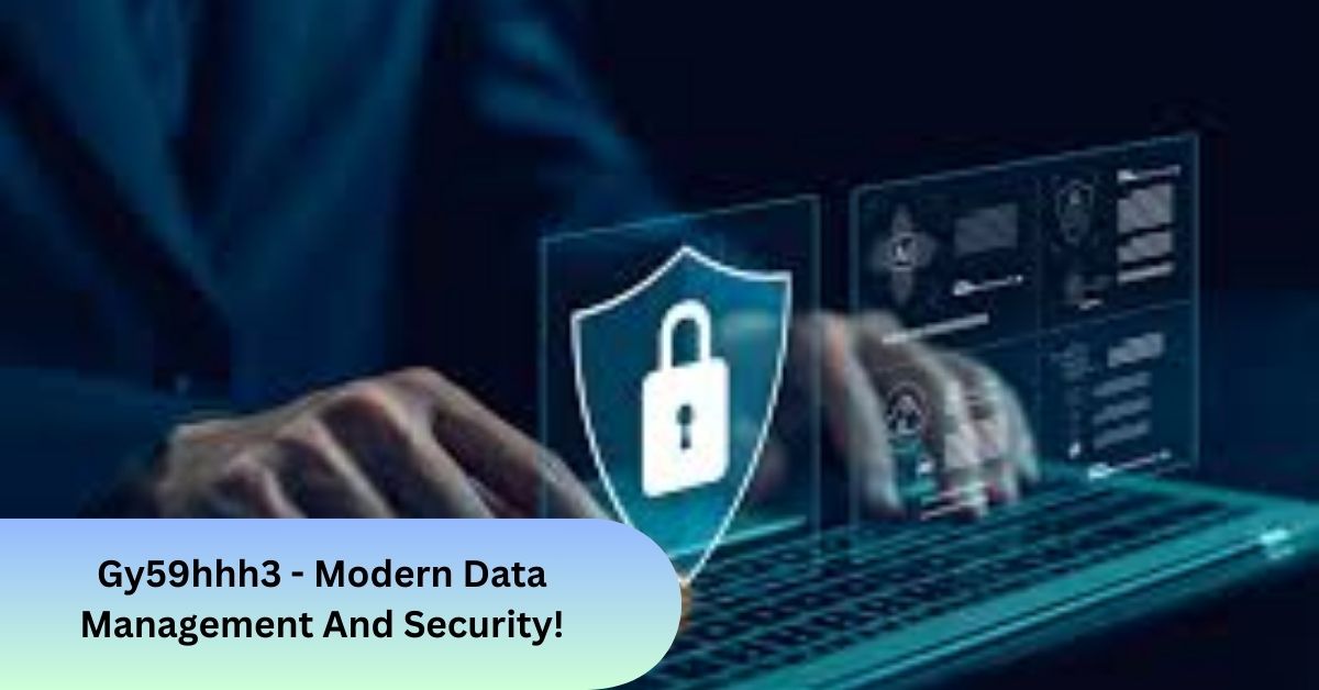 Gy59hhh3 - Modern Data Management And Security!