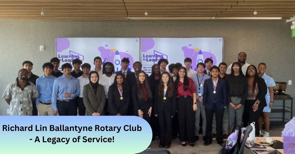 Richard Lin Ballantyne Rotary Club - A Legacy of Service!