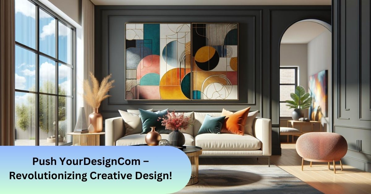 Push YourDesignCom – Revolutionizing Creative Design!